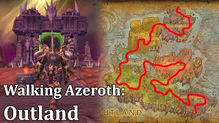 Walking Azeroth Outland [upl. by Lorri]