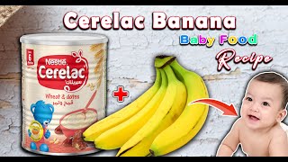 Nestle Cerelac Banana Recipe for Baby  How to Prepare Cerelac for Baby  Weight Gain Baby Recipe [upl. by Nnahgem988]