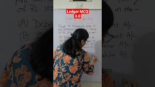 Ledger MCQ 30ncert class11accountancyshorts youtubeshorts [upl. by Nnylarak]