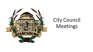 Atascadero City Council Meeting  May 14 2024 [upl. by Budding]