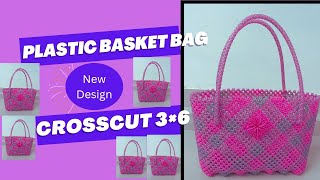 Crosscut plastic Basket Bag New Design 🧺🔥 [upl. by Yeldud]