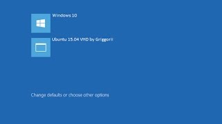 Ubuntu 15 VHD TUTORIAL BOOT UEFI WINDOWS 10 by Griggorii [upl. by Pegasus]