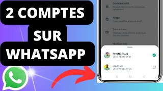 Whatsapp comment utiliser deux comptes whatsapp sur une seule application Nouvelle fonctionnalité [upl. by Hazen483]