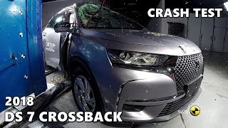 2018 DS 7 Crossback Crash Test  Safety Rating Euro NCAP [upl. by Nerual]