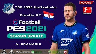 A KRAMARIC facestats TSG 1899 Hoffenheim  Croatia NT How to create in PES 2021 [upl. by Simmonds]