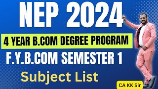 FYBCom NEP Semester 1 Subject List BCom new syllabus 2024 National Education Policy 2020 kkca [upl. by Zenger]