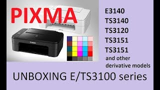 PIXMA TS3150 TS3140 E3140 series part1  Unboxing [upl. by Shuping]