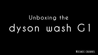 Unboxing the Dyson Wash G1 [upl. by Einafit980]