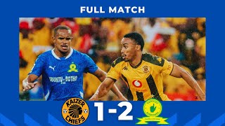 Kaizer Chiefs vs Mamelodi Sundowns [upl. by Ashely369]