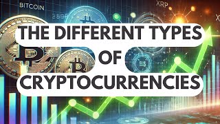 Different Types of Cryptocurrencies Explained [upl. by Llecram]