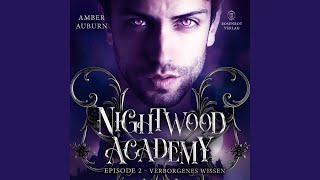 Kapitel 4  Nightwood Academy Episode 2  Verborgenes Wissen [upl. by Dnalyk]