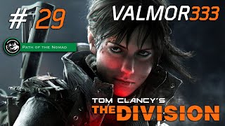 The Division  Ep 29  Nomade  Lets Play FR HD par ValMor333 [upl. by Kenneth]