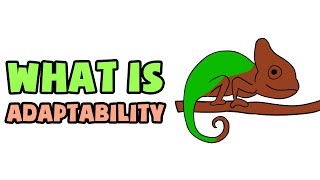 What is Adaptability  Explained in 2 min [upl. by Nodlehs]