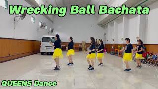 Wrecking Ball Bachata Line Dance Choreo by Kartika Dewiana INA Demo  QUEENS Dance INA [upl. by Scrivens]