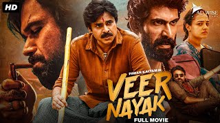 Pawan Kalyans VEER NAYAK 2024 New Released Full Hindi Dubbed Movie  Rana Daggubati Nithya Menen [upl. by Anilam]