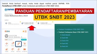 Panduan Pendaftaran dan Pembayaran Biaya UTBKSNBT 2023 [upl. by Aggappe]