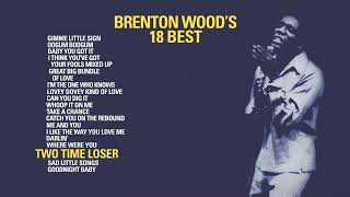 Brenton Wood  Two Time Loser Official Visualizer  from 18 BEST [upl. by Blumenfeld]