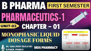 Monophasic Liquid Dosage form  Unit3Ch1  Pharmaceutics 1 B Pharma First Semester hindi bpharm [upl. by Hourihan586]