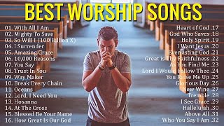 🔴Best Praise and Worship Songs 2023 ✝️Top 100 Christian Gospel Songs Of All Time  Praise amp Worship [upl. by Ellie]