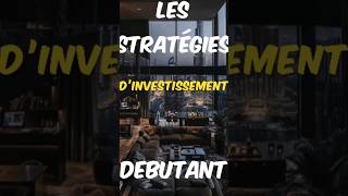 Les stratégies d’investissement pour les débutants motivation mindset [upl. by Maxantia]