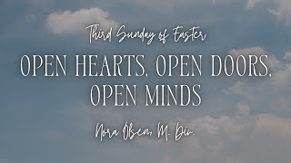 quotOpen Hearts Open Doors Open Mindsquot  Nora Olsen M Div  41424 Sunday Worship [upl. by Ontine605]