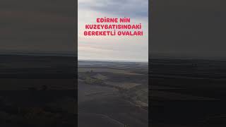 BURASI EDİRNE NİN KUZEY BATISI LALAPAŞA turkey drone keşfet [upl. by Ahsilek]