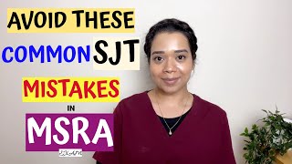 Common SJT mistakes in MSRA exam  Situational Judgement Test Tips [upl. by Nimoynib668]