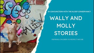 Wally and Molly Stories Natures graffiti artists [upl. by Kerns]