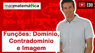 Funções Domínio Contradomínio e Conjunto Imagem Aula 2 de 15 [upl. by Slayton]