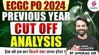 ECGC PO 2024  ECGC PO Previous Year CUTOFF Trend  ECGC PO Expected Safe Score 2024 [upl. by Ahseinat955]