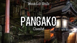 Pangako  Cueshé  Lyrics [upl. by Elurd]