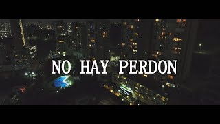 Frases Sueltas Ft ChifladoJaeP  No hay perdón VIDEO OFICIAL [upl. by Shear]