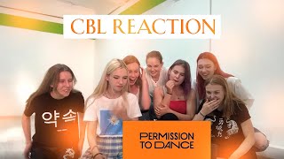 KPOP REACTION BTS  Permission to Dance  MV  by CBL [upl. by Alamat]