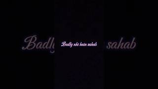 Badly nhi hain sahab shorts shortvideo youtubeshorts viralshorts [upl. by Carol-Jean978]