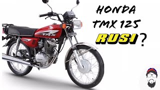 Honda TMX 125 RUSI nga ba [upl. by Kristie]