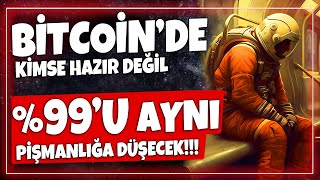 BİTCOİNDE 99U PİŞMAN OLACAK KİMSE HAZIR DEĞİL GÜNCEL ALTCOİN ANALİZİ BTC SON DURUM [upl. by Nicolina498]