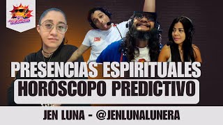 PRESENCIAS ESPIRITUALES Y HORÓSCOPO PREDICTIVO  Jen Luna en El de la mañana  Episodio 17  2024 [upl. by Inaleon642]