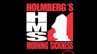 BEST OF HMS PODCASTS  Holmbergs Morning Sickness  Monday July 5 2021 [upl. by Ayokahs]