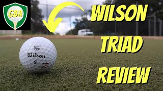 Wilson Triad Golf Ball Review [upl. by Notnilk]