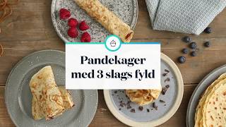 Pandekager med 3 slags fyld [upl. by Rior805]