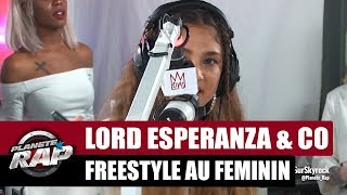 Lord Esperanza amp Co  Freestyle au féminin PlanèteRap [upl. by Peggy]