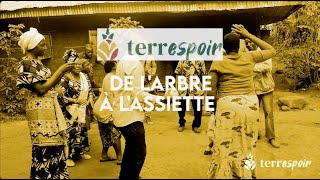 Terrespoir  De larbre à lassiette [upl. by Sadnac]