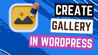 How to Add a Gallery to WordPress [upl. by Waldo]