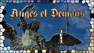 Anges et Démons  I [upl. by Ardnekal]