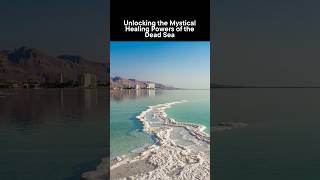 The Healing Wonders of the Dead Sea [upl. by Deborath208]