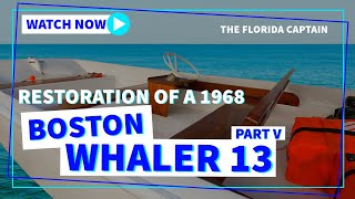 1968 Boston Whaler 13 Restoration Part V  Continuing the Custom Interior [upl. by Orth]