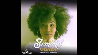 Simmy ft SunEL Musician  Ubala [upl. by Nileek]