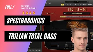 Spectrasonics Trillian Total Bass Hear Every Preset in Action 🎧🔥 [upl. by Biagio]