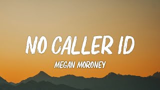 Megan Moroney  No Caller ID Emo Cowgirl Live Sessions Lyrics [upl. by Einaoj]