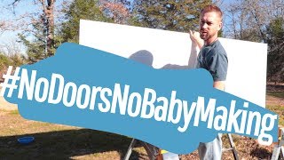 No Door No Baby Making [upl. by Cogan307]